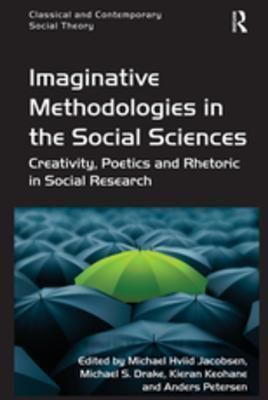 Imaginative Methodologies in the Social Sciences