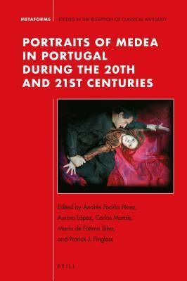 Portraits of Medea in Portugal during the 20th and 21st centuries