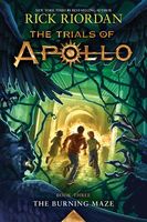 The Burning Maze (The Trials of Apollo, Book 3)
