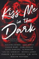 Kiss Me in the Dark Anthology