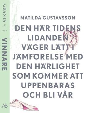 Den här tidens lidande... - en e-singel ur Granta #5
