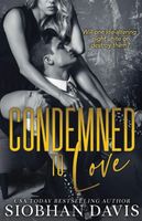 Condemned to Love