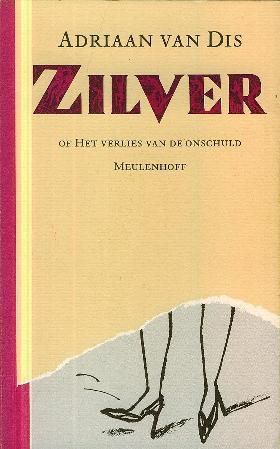 Zilver of het verlies van de onschuld