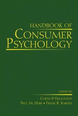 Handbook of Consumer Psychology