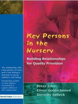 Key Persons in the Nursery