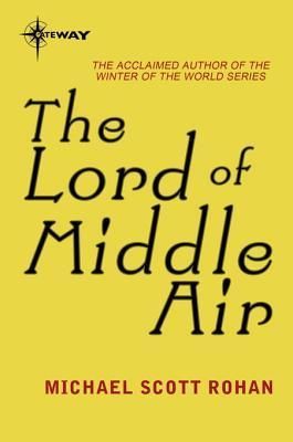 The Lord of Middle Air