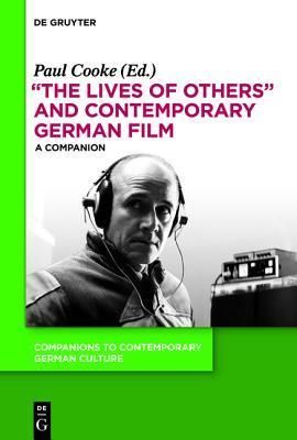 "The Lives of Others" and Contemporary German Film