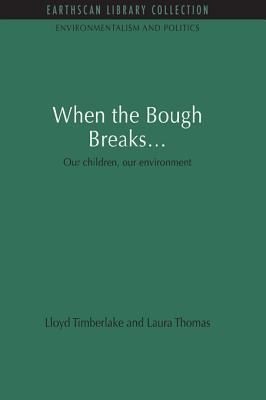 When the Bough Breaks...