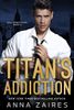 Titan's Addiction