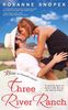 Three River Ranch