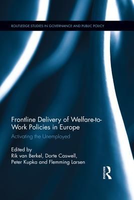 Frontline Delivery of Welfare-to-Work Policies in Europe