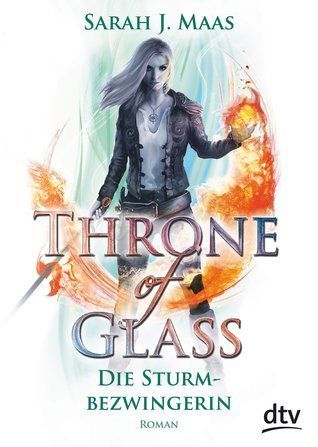 Throne of Glass 5 – Die Sturmbezwingerin