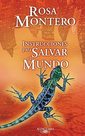 Instrucciones para salvar el mundo