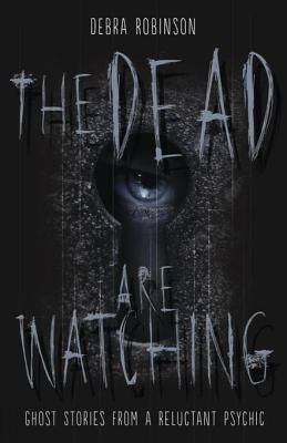 The Dead are Watching