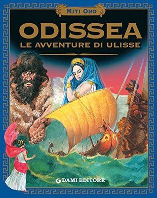 Odissea. Le avventure di Ulisse.