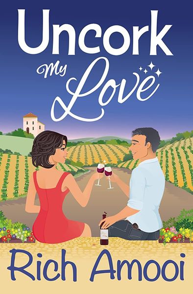 Uncork My Love