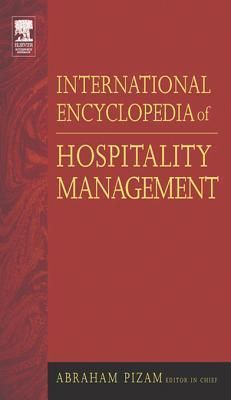 International Encyclopedia of Hospitality Management