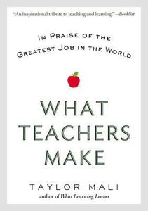 What Teachers Make