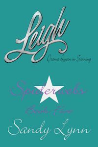 Leigh: Book 5 - Spiderwebs