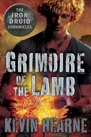 Grimoire of the Lamb: An Iron Druid Chronicles Novella