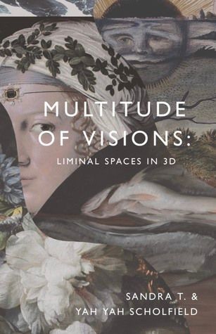 Multitude of Visions