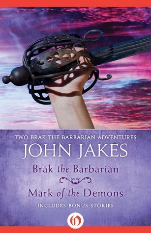 The Adventures of Brak the Barbarian Volume One