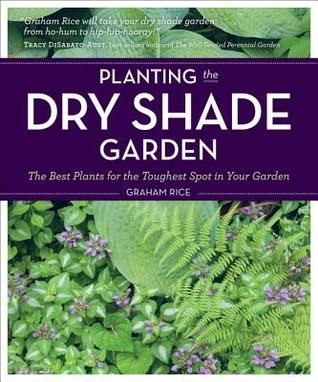 Planting the Dry Shade Garden