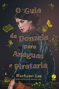 O guia da donzela para anáguas e pirataria