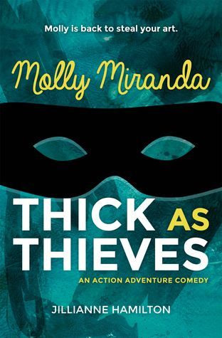 Molly Miranda: Thick as Thieves