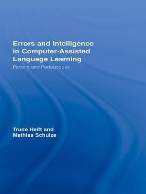 Errors and Intelligence in Computer-Assisted Language Learning