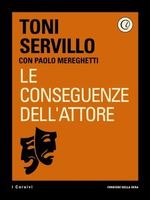 Le conseguenze dell'attore