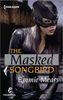 The Masked Songbird