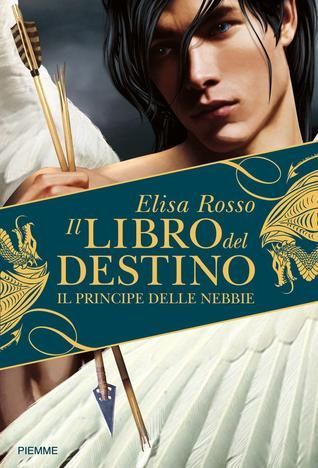 Il principe delle nebbie. Il Libro del Destino