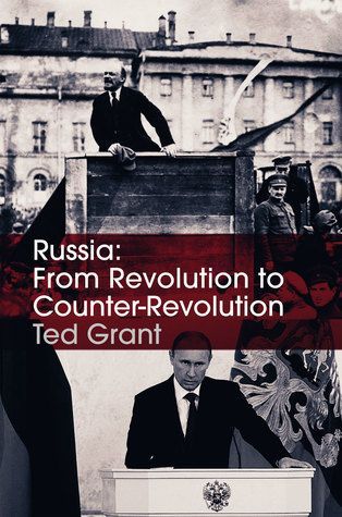 Russia: From Revolution To Counter-Revolution