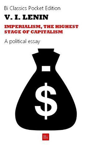 Imperialism, the Highest Stage of Capitalism