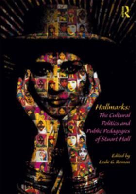 Hallmarks: The Cultural Politics and Public Pedagogies of Stuart Hall