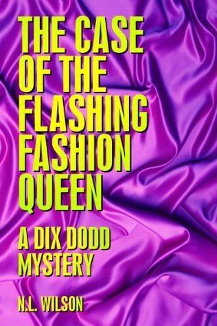 The Case of the Flashing Fashion Queen