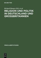 Religion und Politik in Deutschland und Großbritannien / Religion and Politics in Britain and Germany