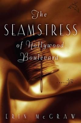 The Seamstress of Hollywood Boulevard