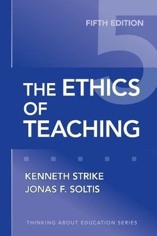 The Ethics of Teaching, 5th Edition