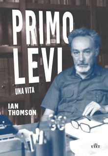 Primo Levi. Una vita