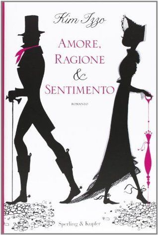 Amore, ragione e sentimento