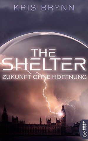 The Shelter - Zukunft ohne Hoffnung