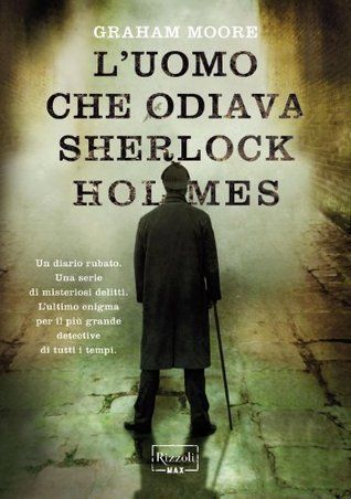L'uomo che odiava Sherlock Holmes