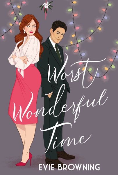 The Worst Wonderful Time