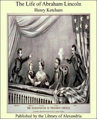 The Life of Abraham Lincoln