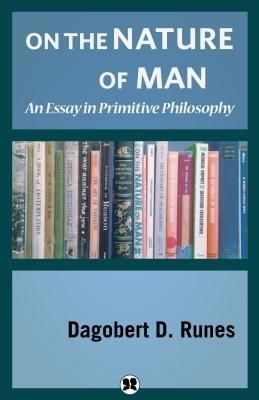 On the Nature of Man