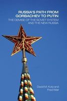 Russia's Path from Gorbachev to Putin