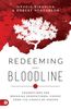 Redeeming Your Bloodline