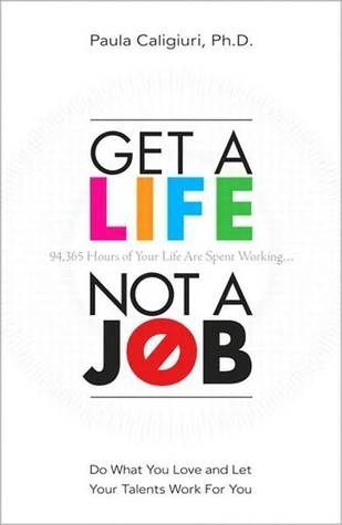 Get a Life, Not a Job